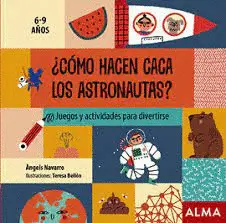 ¿CÓMO HACEN CACA LOS ASTRONAUTAS?