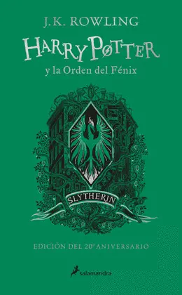 HARRY POTTER Y LA ORDEN DEL FÉNIX (EDICIÓN SLYTHERIN DEL 20º ANIVERSARIO) (HARRY