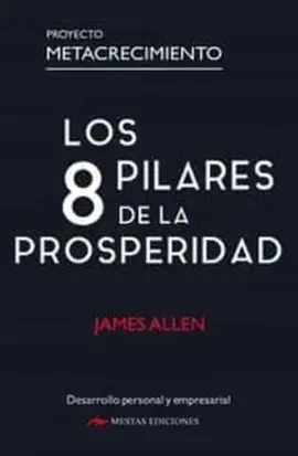 LOS 8 PILARES DE LA PROSPERIDAD