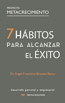 7 HÁBITOS PARA ALCANZAR EL ÉXITO