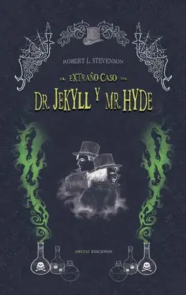 EL EXTRAÑO CASO DEL DR. JEKYLL Y MR. HYDE