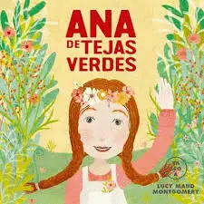 ANA DE LAS TEJAS VERDES (YA LEO)