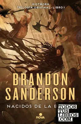 NACIDOS DE LA BRUMA (TRILOGÍA ORIGINAL MISTBORN 1)