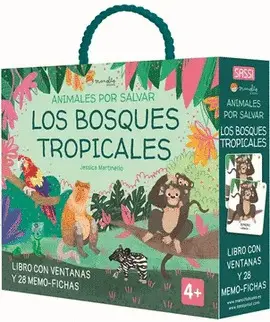 LOS BOSQUES TROPICALES. ANIMALES POR SALVAR