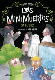 (LOS MINIMUERTOS 4) DIA DE VIVOS