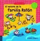 EL VERANO DE LA FAMILIA RATÓN