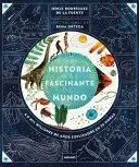 LA HISTORIA MÁS FASCINANTE DEL MUNDO: 4.6 MIL MILLONES DE AÑOS EXPLICADOS EN 24 HORAS / THE MOST FASCINATING STORY IN THE WORLD