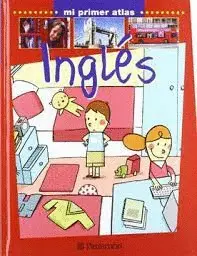 INGLÉS. MI PRIMER ATLAS