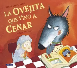 LA OVEJITA QUE VINO A CENAR (YA SE LEER)