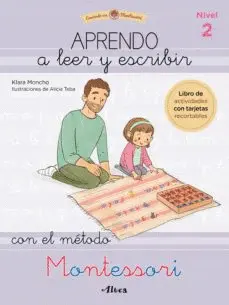 APRENDO A LEER Y ESCRIBIR CON EL METODO MONTESSORI 2