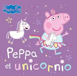 PEPPA Y EL UNICORNIO