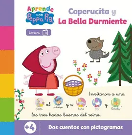 PEPPA PIG. LECTOESCRITURA - APRENDE CON PEPPA. CAPERUCITA Y LA BE LLA DURMIENTE