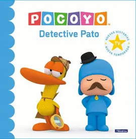 POCOYÓ. UN CUENTO - DETECTIVE PATO