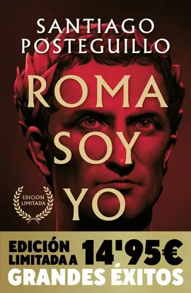 ROMA SOY YO (CAMPAÑA NAVIDAD GRANDES ÉXITOS EDICIÓN LIMITADA)