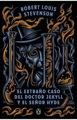 EL EXTRAÑO CASO DEL DOCTOR JEKYLL Y EL SEÑOR HYDE