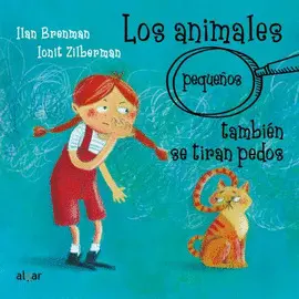 LOS ANIMALES (PEQUEÑOS) TAMBIEN SE TIRAN PEDOS