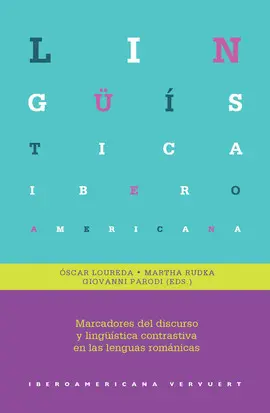 MARCADORES DEL DISCURSO Y LINGÜÍSTICA CONTRASTIVA EN LAS LENGUAS ROMÁNICAS