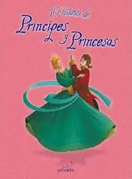 10 HISTORIAS DE PRÍNCIPES Y PRINCESAS