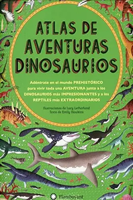 ATLAS DE AVENTURAS DINOSAURIOS