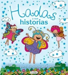 HADAS Y SUS HISTORIAS