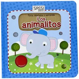 LOS ANIMALITOS. TOCA, DESTAPA Y APRENDE. EDIC. ILUSTRADO (ESPAÑOL)