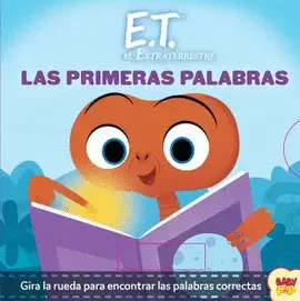 E. T. LAS PRIMERAS PALABRAS