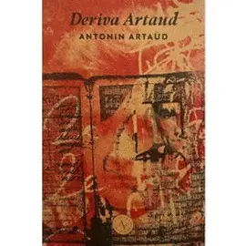 DERIVA ARTAUD