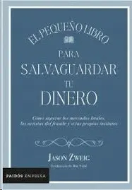 EL PEQUEÑO LIBRO PARA SALVAGUARDAR TU DINERO