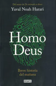 HOMO DEUS BREVE HISTORIA DEL MAÑANA