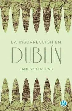 LA INSURRECCION EN DUBLIN