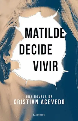 MATILDE DECIDE VIVIR