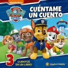 PAW PATROL : CUENTAME UN CUENTO