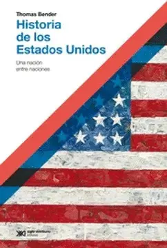 HISTORIA DE LOS ESTADOS UNIDOS - UNA NACIÓN ENTRE NACIONES