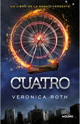 CUATRO. UN LIBRO DE LA SAGA DIVERGENTE