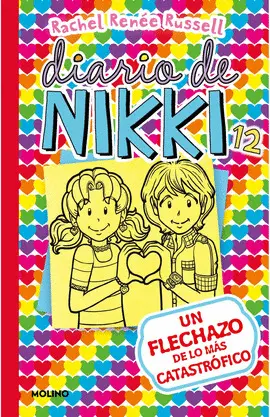 DIARIO DE NIKKI 12: UN FLECHAZO DE LO MÁS CATASTRÓFICO