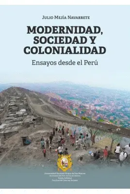 MODERNIDAD, SOCIEDAD Y COLONIALIDAD