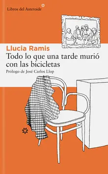 TODO LO QUE UNA TARDE MURIÓ CON LAS BICICLETAS