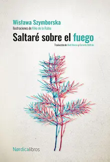 SALTARÉ SOBRE EL FUEGO